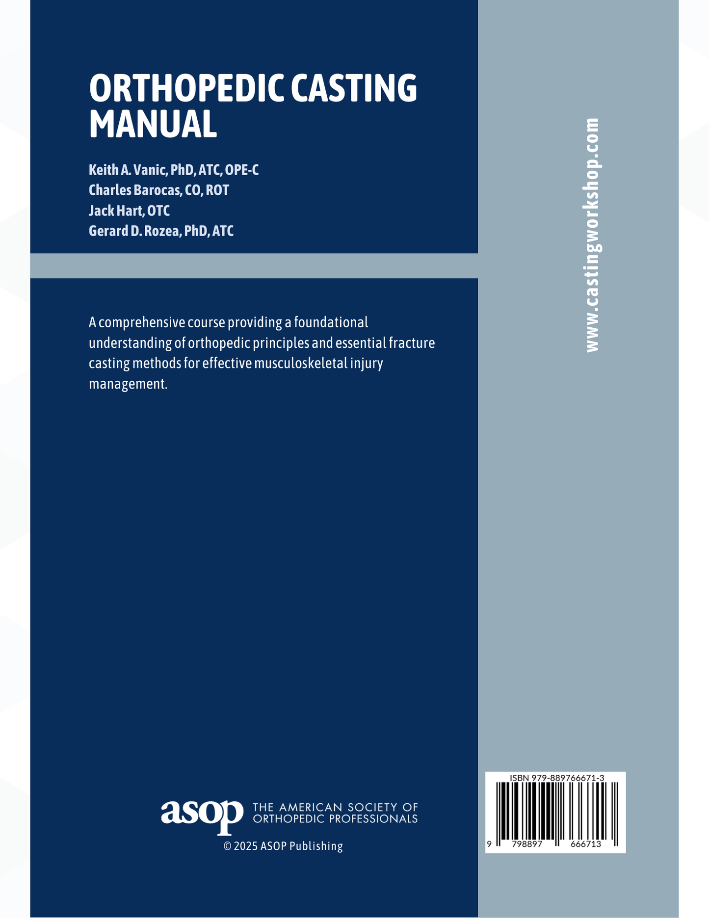 ASOP Orthopedic Casting Manual (Hardcopy format)