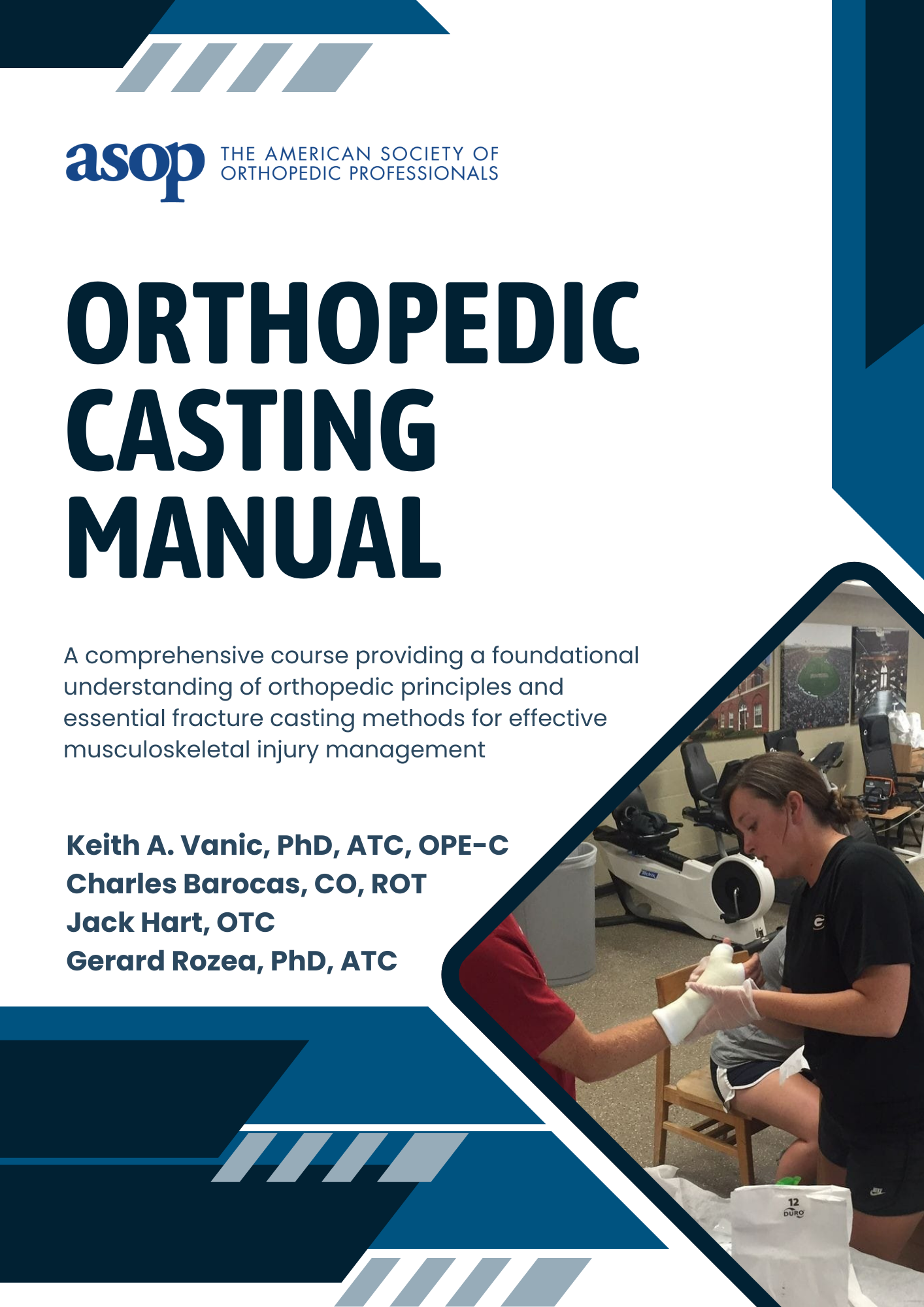 ASOP Orthopedic Casting Manual (Hardcopy format)