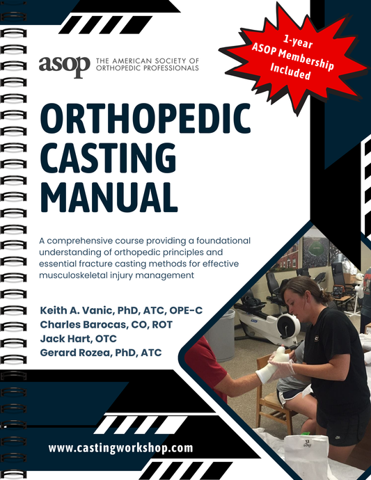 ASOP Orthopedic Casting Manual w/ Membership (1-yr)
